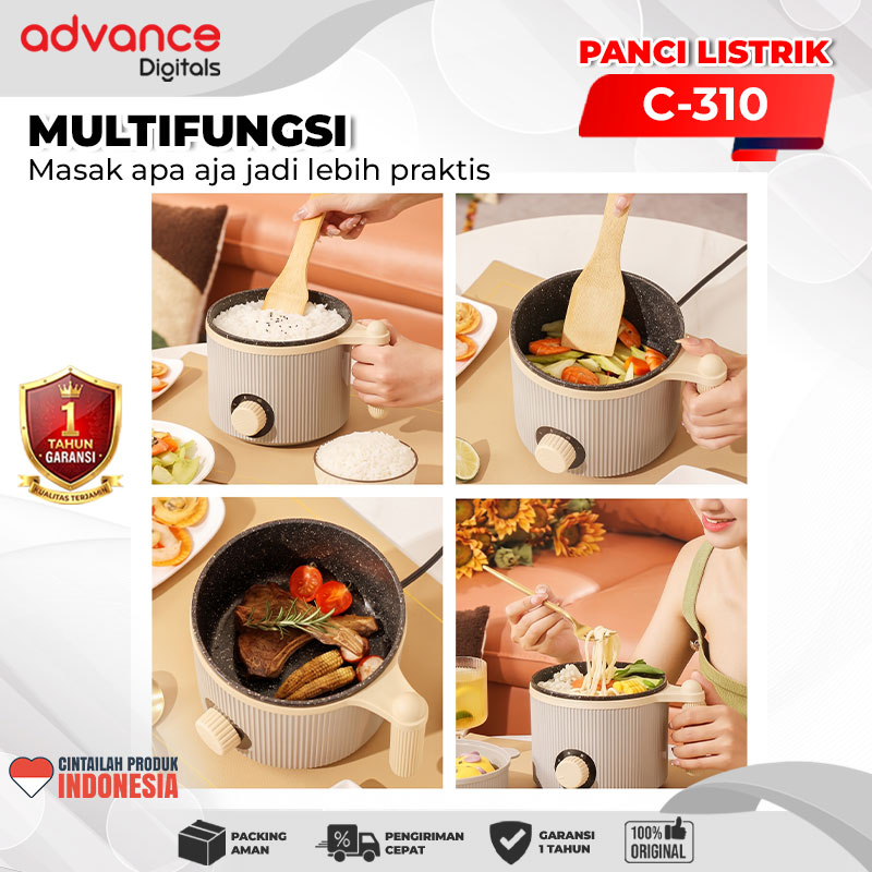 Advance Digitals C-310 Panci Listrik Elektrik Multifungsi 1.6L Steamer Warmer Cooker Stainless Steel Garansi Resmi 1 Tahun