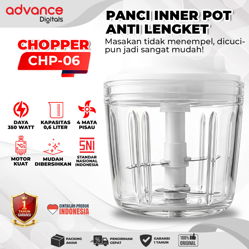 Advance Digitals CHP-06 Chopper 0.6 Liter 350 Watt Penggiling Daging / Bumbu Masakan Garansi Resmi 1 Tahun