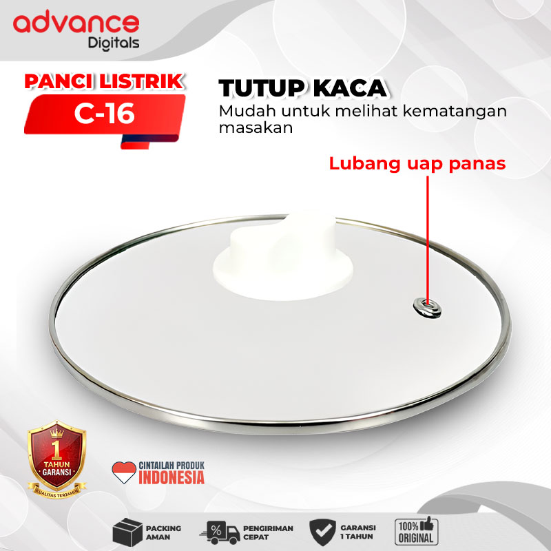 Advance Digitals Panci Listrik C-16 Listrik Multifungsi Stainless Steel Garansi 12 Bulan