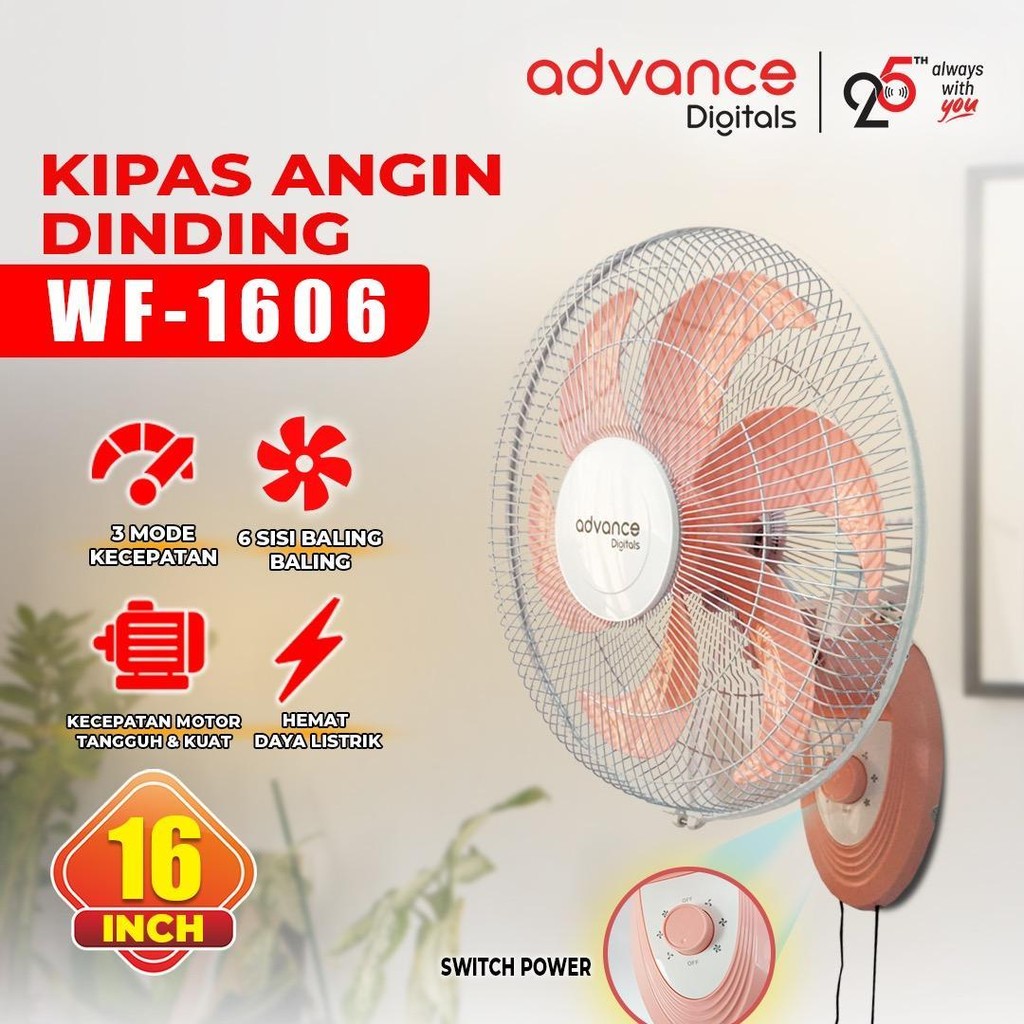 Advance Digitals WF-1606 Kipas Angin Dinding 6 Baling Baling 40 Watt 16 inch 3 Kecepatan Garansi Resmi 1 Tahun