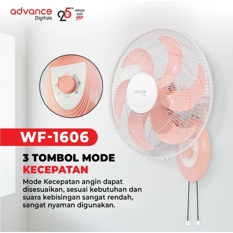 Advance Digitals WF-1606 Kipas Angin Dinding 6 Baling Baling 40 Watt 16 inch 3 Kecepatan Garansi Resmi 1 Tahun