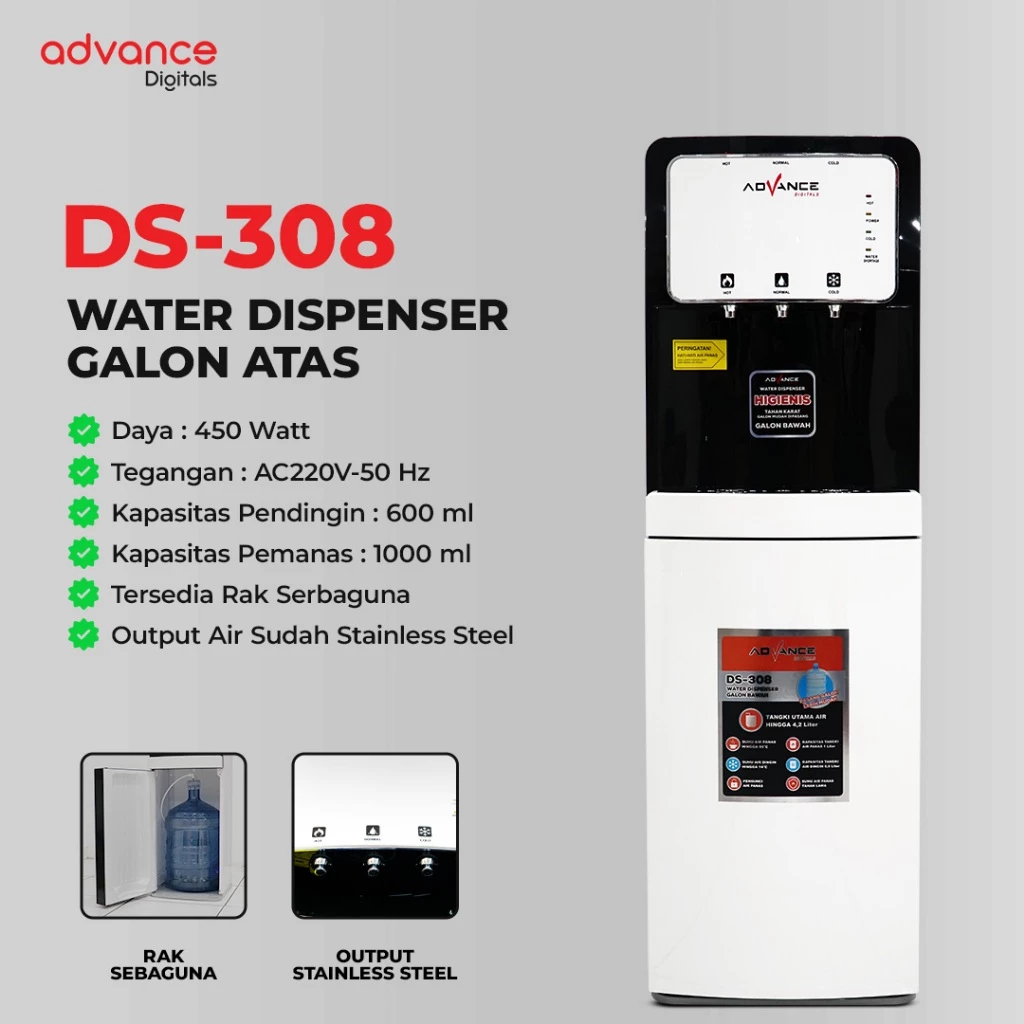 Advance Digitals Dispenser Air Galon Bawah DS-308 Low Waat 3in1 Hot Cool Fresh Daya Maksimal 400 Watt Garansi Resmi 1 Tahun
